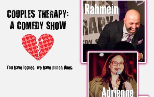 Couples Therapy Ft:  Adrienne Iapalucci, Alex Castagne, Rahmein Mostafavi
