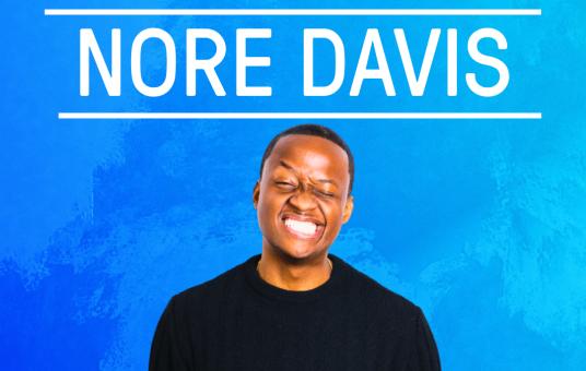 Nore Davis Presented by the New York Comedy Festival