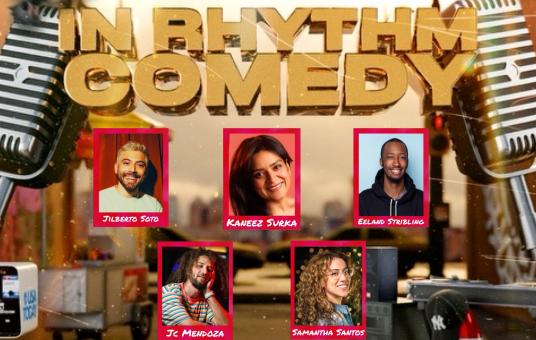 In Rhythm Comedy ft: Kaneez Surka, JC Mendoza, Jilberto Soto, Samantha Santos