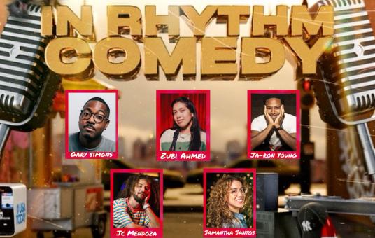 In Rhythm Comedy ft: Zubi Ahmed, Gary Simons, JC Mendoza, Samantha Santos, Ja-Ron Young