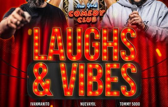 New York Comedy Club Presents Laughs and Vibes