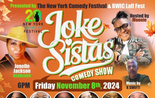 Joke Sistas Presented by the New York Comedy Festival