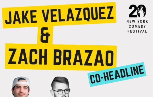 Jake Velazquez & Zach Brazao Presented by the New York Comedy Festival 