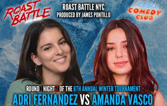 Roast Battle NYC ft: Adri Fernandez, Amanda Vasco, Irina Chelidze, Noah Snyder, Tim McHale, Devin Bramble 