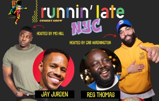 Runnin' Late ft: Jay Jurden, Reg Thomas, Danny Sellers, J.J. Matisse, Cab Washington, Mo Mill