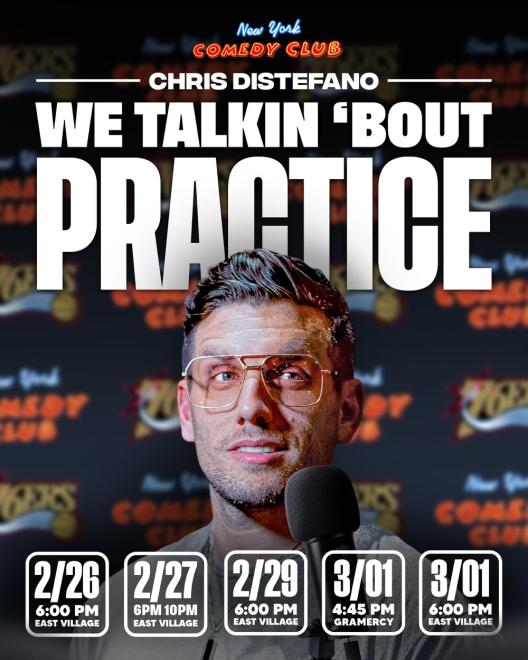 Chris Distefano: We Talkin &#039;Bout Practice